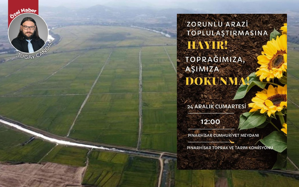 Arazi toplulaştırmasına karşı Trakya çiftçisi ayakta: ‘Toprağımıza çöküyorlar’